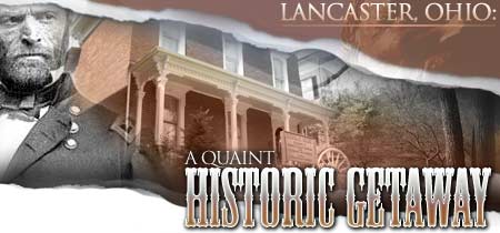 Lancaster, Ohio: A Quaint Historic Getaway