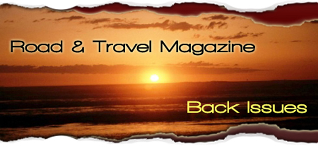 Road & Travel Magazine Back Issues from 2000 - Current Year 2024