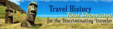 Travel History Tour Showcase for the Discriminating Traveler