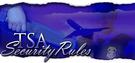 TSA Security Rules
