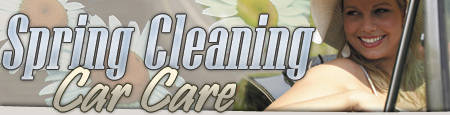Spring Cleaning  Car Care