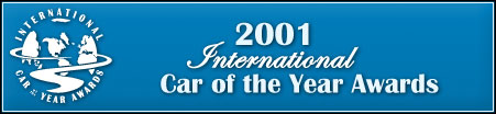 ROAD & TRAVEL's 2001 International Car of the Year Awards