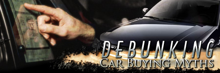 Debunking Car-Buying Myths