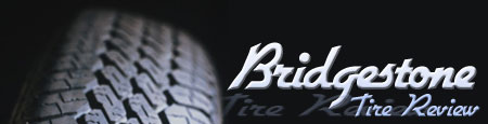 Bridgestone Tire Review