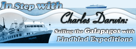 In Step with Charles Darwin: Sailing the Galapagos with Lindblad Expeditions