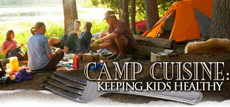 Camp Cuisine: Keeping Kids Healthy