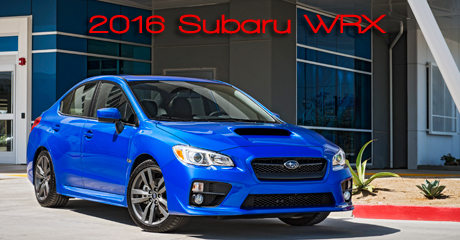 2016 Subaru WRX New Car Review by Bob Plunkett