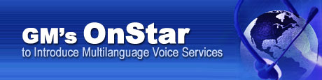 GM's OnStar to Introduce Multilanguage Voice Services
