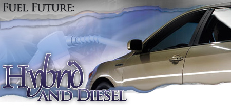 Fuel Future: Hybrid and Diesel