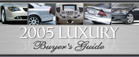 2005 Luxury Car Buyer's Guide