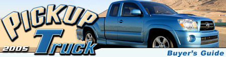Toyota Tacoma - 2005 Pickup Truck Buyers Guide