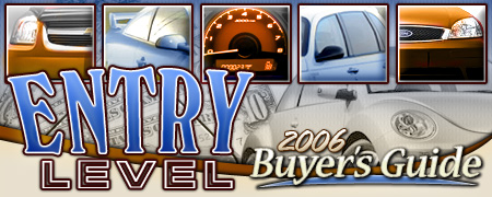 2006 Entry-Level Buyer's Guide