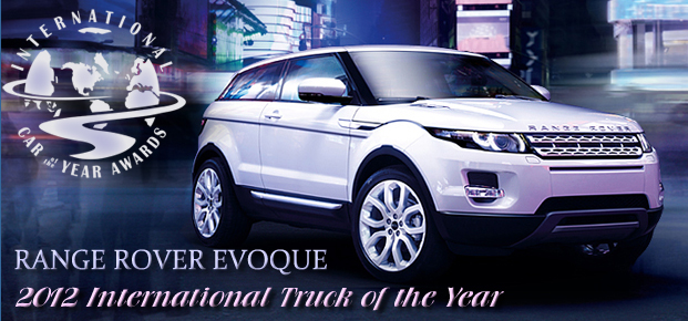 2012 International Truck of the Year - Range Rover Evoque presented by Road & Travel Magazine