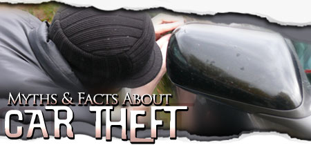Myths & Facts About Car Theft