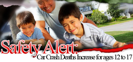 Safety Alert: Car Crash Deaths Increase for ages 12 to 17