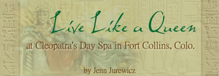Live Like a Queen at Cleopatra's Day Spa in Fort Collins, Colorado